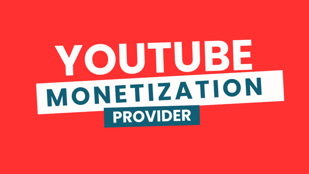 youtube monetization provider
